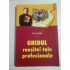 GHIDUL REUSITEI TALE PROFESIONALE - YVON DALAT GHIDUL REUSITEI TALE PROFESIONALE - YVON DALAT